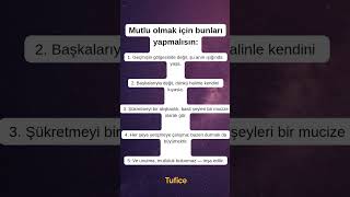 Mutlu Olmak İçi̇n...