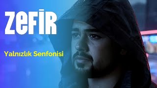 Zefir - Yalnızlık Senfonisi