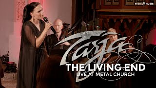 Tarja 'The Living End' - Official Live Video - 'Live At Metal Church' Out Now
