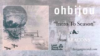 Watch Ohbijou Intro To Season video
