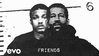 August Alsina, 4Ayem - Friends (Official Visualizer)