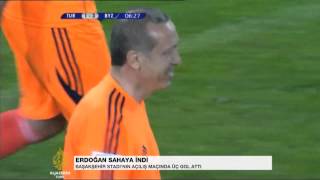 Erdoğan'dan üç gol