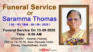 Funeral Service Of Saramma Thomas Ii 13-09-2025 Ii 0900A.m.