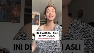 Ternyata Ini Darah Asli Bunda Corla
