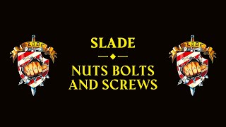 Watch Slade Nuts Bolts And Screws video