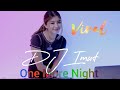 Dj viral 2024 One More Night - ( DJ Imut Remix)