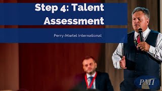 Step 4: Talent Assessment - Inside Out Approach - Perry Martel International