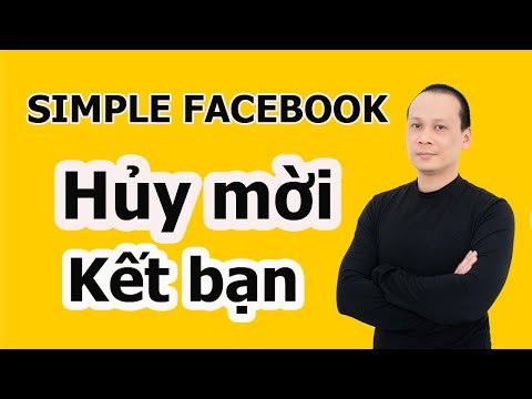 #6 Hủy Lời Mời Kết Bạn Bằng Phần Mềm Simple Facebook
