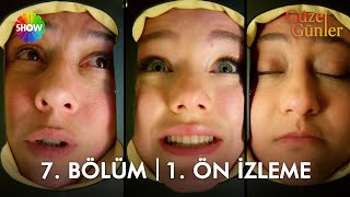 Güzel Günler 7. Bölüm 1. Ön İzleme Füsun Bugün Sessiz...