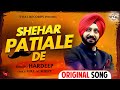 Shehar Patiale De (Original Song) | Hardeep | Vital Records | Song 2021