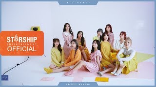 Making Film 우주소녀 Wjsn 39 W J Stay 39 Making Film 우주소녀 Wjsn 39 W J Stay 39