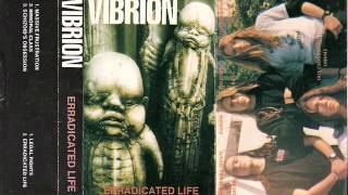 Watch Vibrion Erradicated Life video
