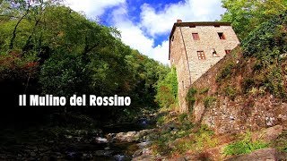 Il Mulino del Rossino - Vellano
