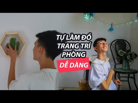 LÀM ĐỒ TRANG TRÍ PHÒNG ĐƠN GIẢN VÀ RẺ #2 | Easy DIY Room Decor 2019 | Son Van Le