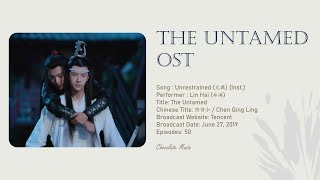 Unrestrained 无羁 Inst. - Lin Hai 林海 The Untamed Ost陈情令