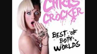 Watch Chris Crocker Best Of Both Worlds video