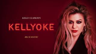 Kelly Clarkson - Blue Bayou (Official Audio)