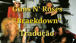 Watch Guns N Roses Breakdown video