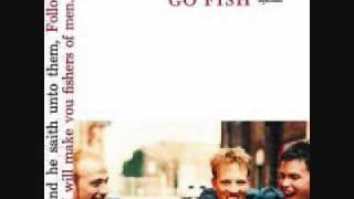 Watch Go Fish Thats What Amazes Me video
