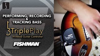 Fishman TriplePlay - Performing & Recording & Tracking Bass