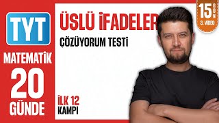 Üslü Sayılar Soru Çözümü Tyt Matematik İlk 12 Kampı 15. Gün