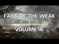 Halo: Reach - Fails of the Weak Volume 16! (Funny Bloopers and Screw-Ups!)