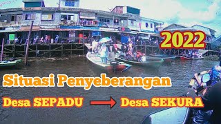 Situasi Penyeberangan Antara Desa Sepadu -- Desa Sekura Moto Vlog Kampung