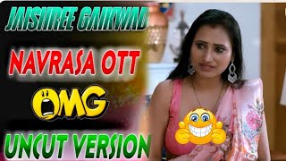 Jaishree Gaikwad On Navrasa Ott Uncut Series Omg Kya Sach Me Bumper Update