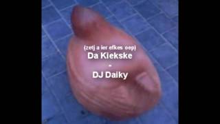 Zetj A Ier Efkes Oep Da Kiekske Mix