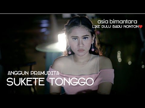 Sukete Tonggo - Anggun Pramudita (Official Video)
