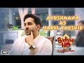 Ayushmann Khurrana As Nakul Kaushik | Badhaai Ho | In Cinemas Now