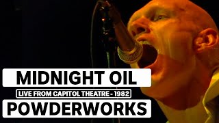 Watch Midnight Oil Powderworks video