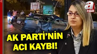 Ak Parti Ankara İl Gençlik Kolları Yönetim Kurulu Üyesi Betül Önderoğlu Hayatını Kaybetti