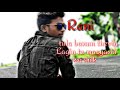 Rani tula banun thevin lagin tu zyasi karshin ka