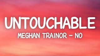 Download lagu Meghan Trainor - No (Lyrics) Untouchable