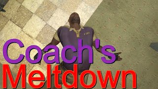 Coachs Meltdown Gmod