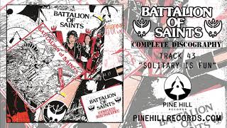 Watch Battalion Of Saints Solitary Is Fun video