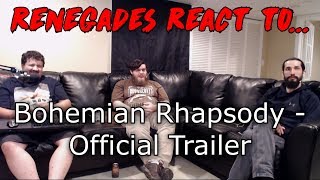 Renegades React to... Bohemian Rhapsody - Official Teaser Trailer