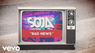 Watch Soja Bad News video