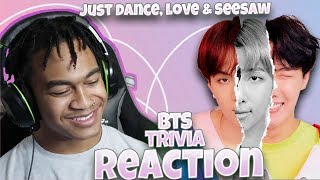 BTS (방탄소년단) - Trivia: Just Dance, Love, & Seesaw - LOVE YOURSELF: ANSWER ALBUM REACTION