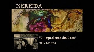 Nereidael Impaciente Del Saco