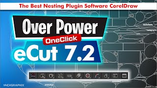 Ecut For Coreldraw X4, X5, X6, X7, X8, 2017, 2018, 2019, 2020, 2021, 2022, 2023 Nesting Tools