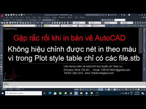 Lỗi In Autocad - plot style table chỉ có file stb không có file ctb để chỉnh nét in