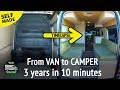 Van conversion in 10 minutes timelapse. 3 year diy van to RV campervan build time lapse
