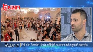 Rudina - Erik Dhe Romina Lloshi Rrefejne Ceremonine E Tyre Te Dasmes 05 Shtator 2019