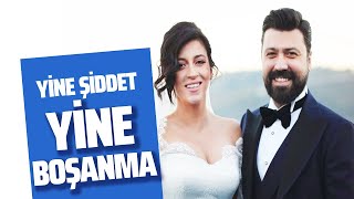 Yi̇ne Şi̇ddet Yi̇ne Boşanma Haberi̇