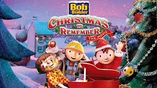 Bob The Builder A Christmas To Remember 2001 2011 Remastered 10Th Anniversary 2001 - 2011