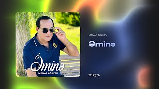 Manaf Ağayev Əminə Rəsmi Audio