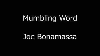 Watch Joe Bonamassa Mumbling Word video