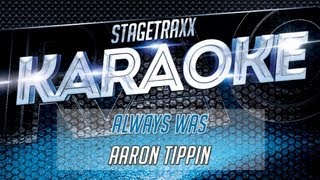 Watch Aaron Tippin Always Was video